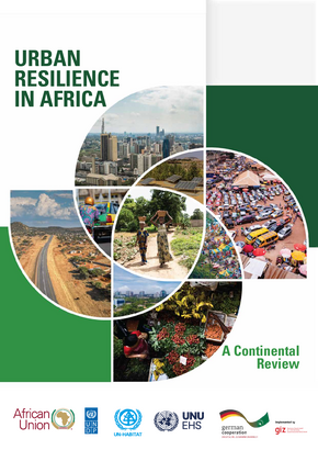 Urban Resilience in Africa A Continental Review