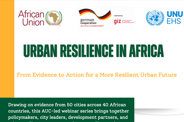 Webinar: Why Urban Resilience Matters: Key Findings from AUC Report Urban Resilience in Africa: A Continental Review